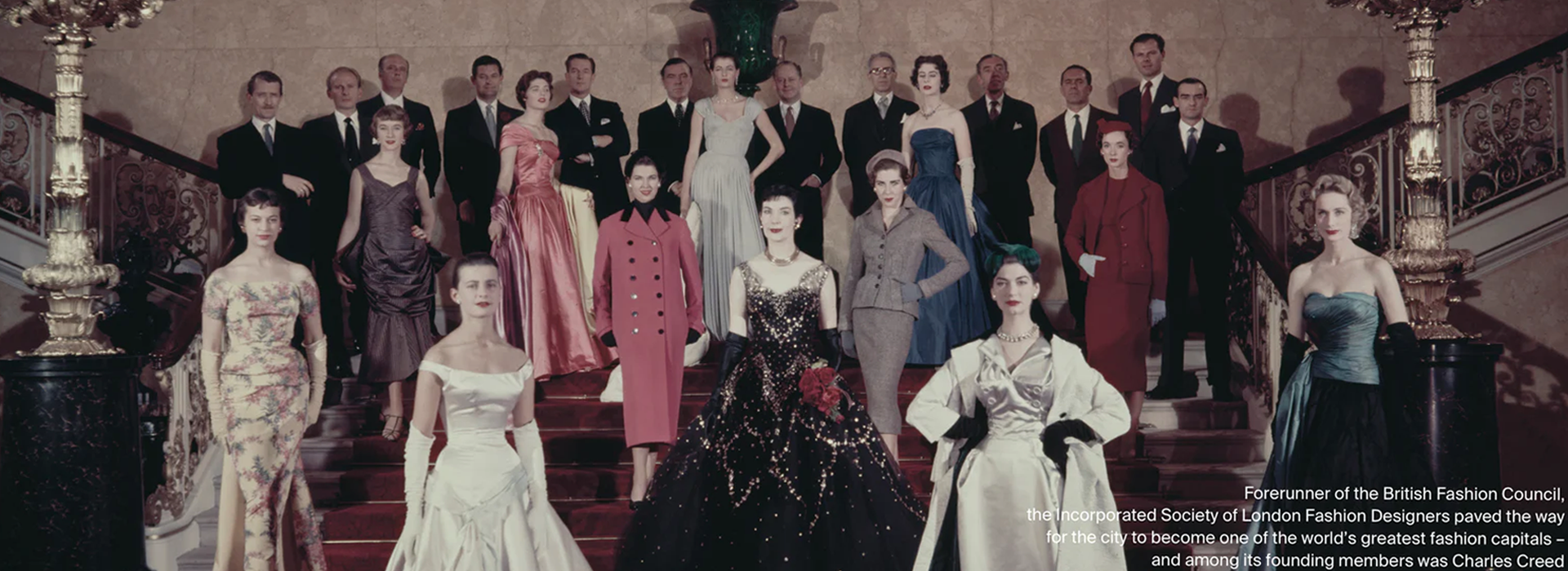 Forerunner of the British Fashion Council, the Incorporated Society of London Fashion Designers paved the way for the city to become one of the world's greatest fashion capitals – and among its founding members was Charles Creed.